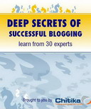 Deep Secrets of Successful Blogging