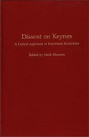 Dissent on Keynes: A Critical Appraisal of Keynesian Economics