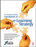 The eLearning Guild's Handbook of e-Learning Strategy