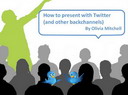 Free eBook: How to Present with Twitter