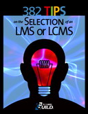 Free eLearning eBook: 382 Tips on the Selection of an LMS or LCMS