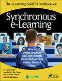Free eLearning Book: The eLearning Guild's Handbook on Synchronous e-Learning