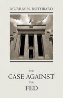 Free eBook: The Case Against the Fed