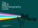 Free eBooK: The DSLR Cinematography Guide