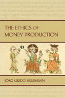 Free eBook: The Ethics of Money Production