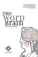 Free eBook The Word Brain - A Short Guide to Fast Language Learning